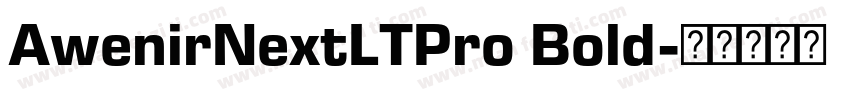 AwenirNextLTPro Bold字体转换
